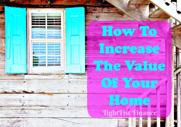 Increase Value of Home