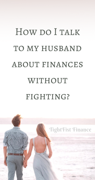 Thumbnail - How do I talk to my husband about finances without fighting_