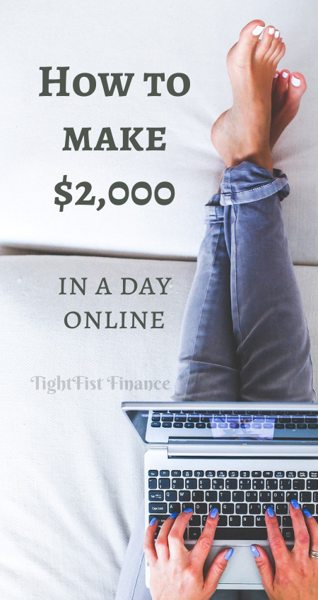 How to make $2,000 in a day online