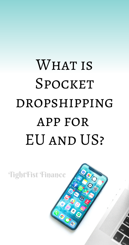 21-002 - What is Spocket dropshipping app for EU and US
