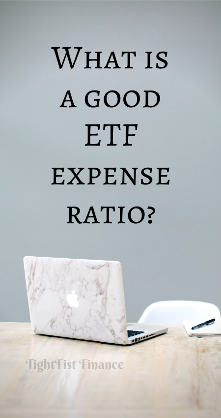 21-004 - What is a good ETF expense ratio