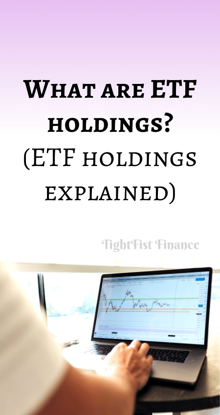21-008 - What are ETF holdings (ETF holdings explained)