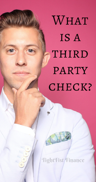 What is a third party check? -