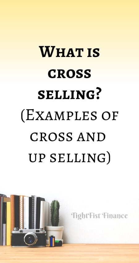 21-035 - What is cross selling (Examples of cross and up selling)