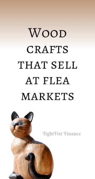 Thumbnail - Wood crafts that sell at flea markets