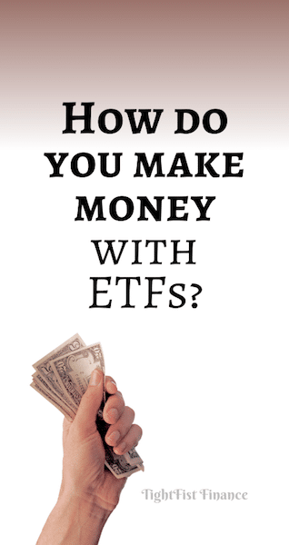 Thumbnail - How do you make money with ETFs