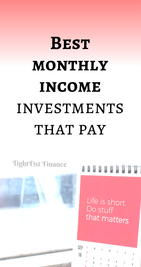 21-079 - Best monthly income investments that pay