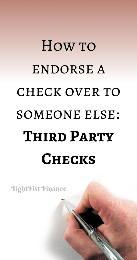 21-101 - How to endorse a check over to someone else (e.g. third party)