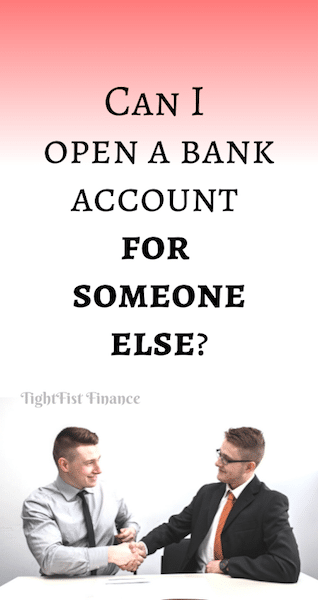 Thumbnail - Can I open a bank account for someone else