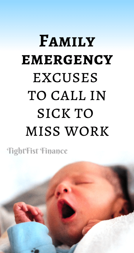 21-141 - Family emergency excuses to call in sick to miss work