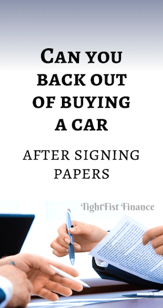 can-you-back-out-of-buying-a-car-after-signing-papers-tightfist-finance