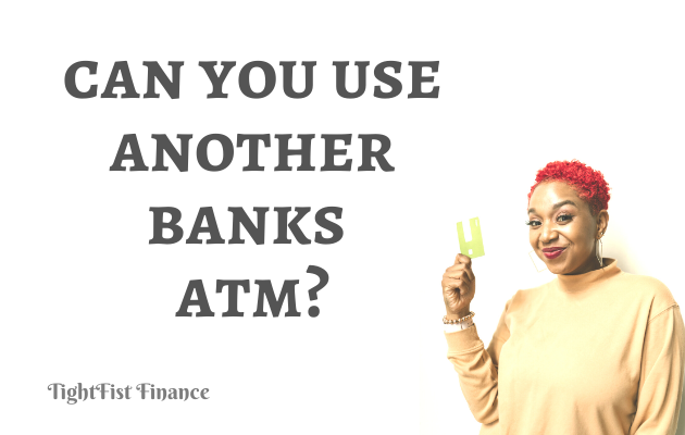 TFF22-005 - Can you use another banks atm