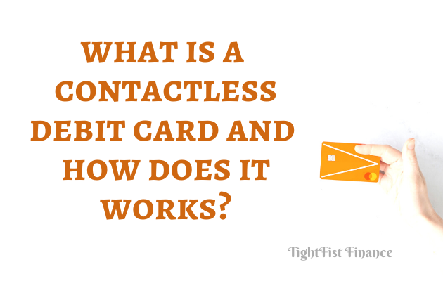 TFF22-012 - What is a contactless debit card and how does it works