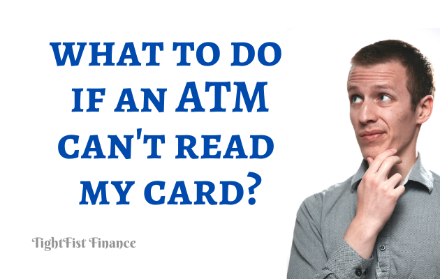 TFF22-034 - What to do if an ATM can't read my card