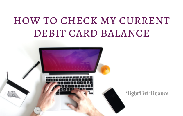 TFF22-052 - How to check my current debit card balance