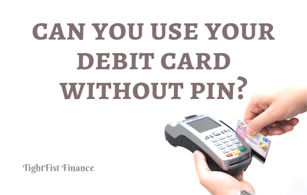 TFF22-074 - Can you use your debit card without pin