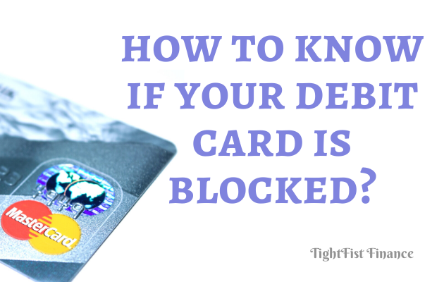 TFF22-086 - How to know if your debit card is blocked