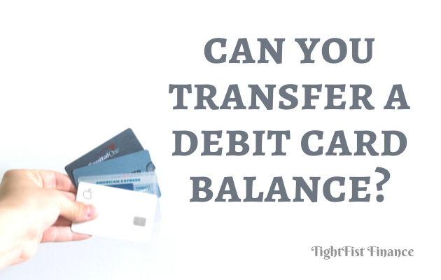 TFF22-093 - Can you transfer a debit card balance