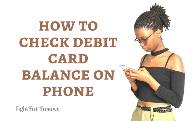 TFF22-098 - how to check debit card balance on phone