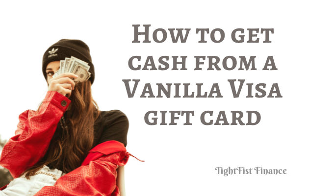TFF22-107 - How to get cash from a Vanilla Visa gift card