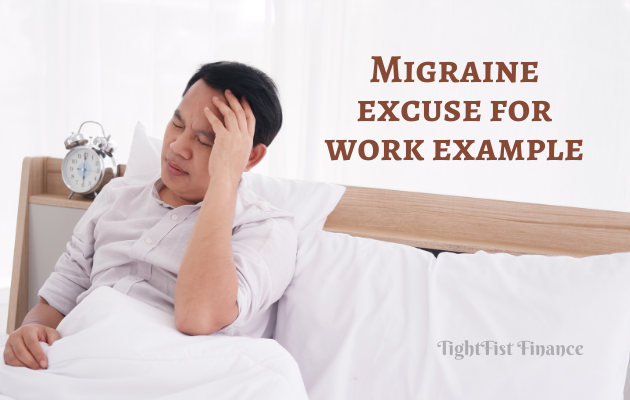 TFF22-118 - Migraine excuse for work example